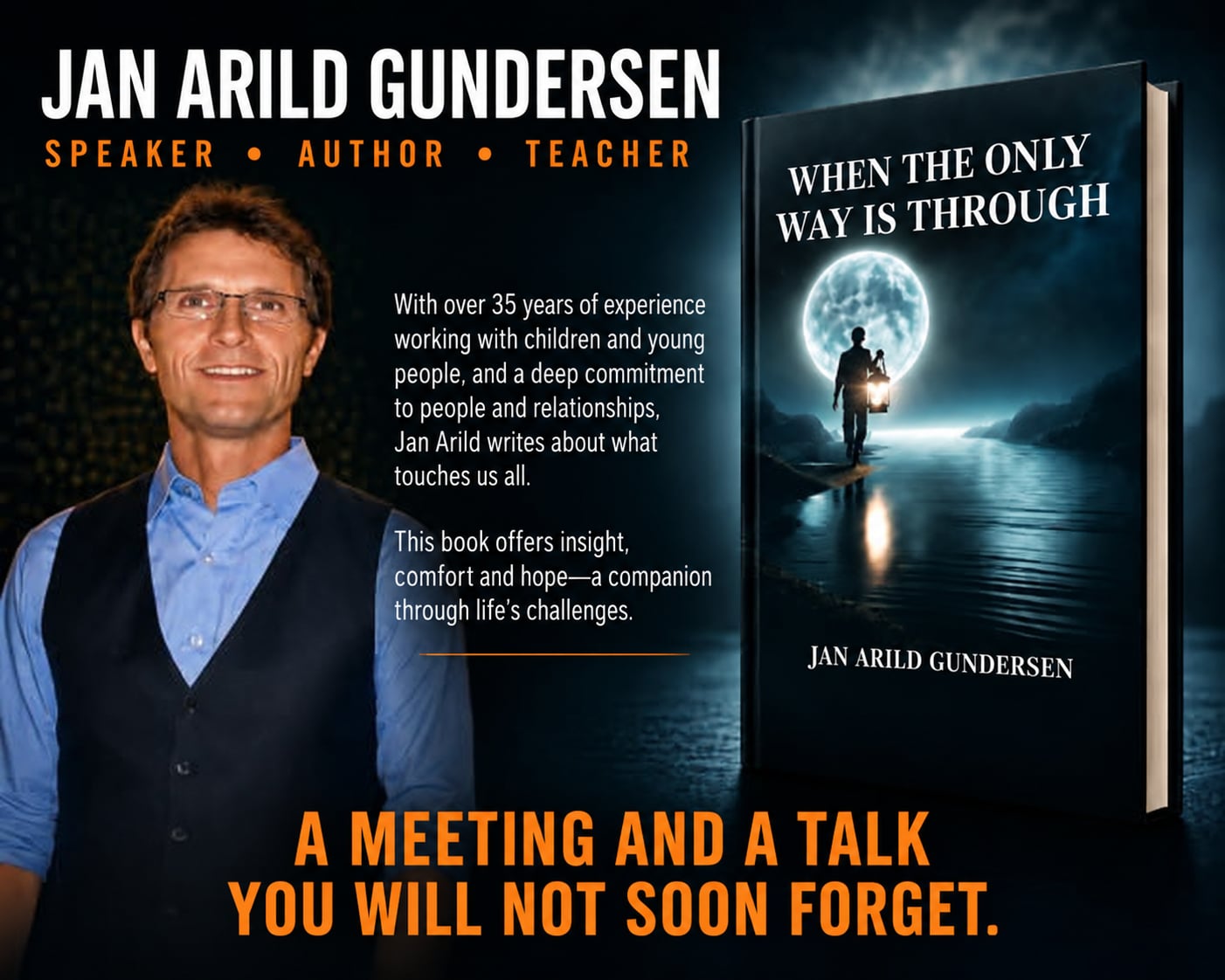 Promotional artwork for Når den eneste veien er gjennom — Jan Arild Gundersen beside the book cover under a full moon